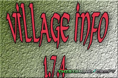 Скачать Village Info для minecraft 1.7.4 бесплатно