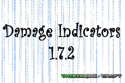 Скачать Damage Indicators для minecraft 1.7.2 бесплатно